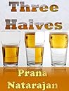 Three Halves by Prana Natarajan