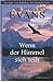 Wenn der Himmel sich teilt