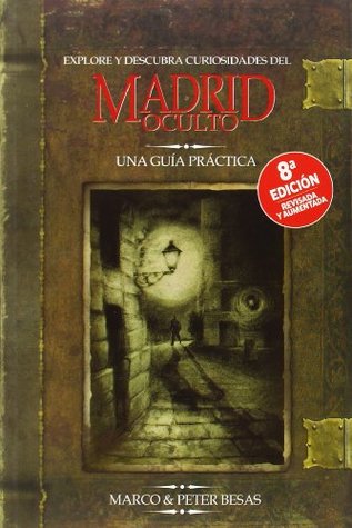 Explore y descubra curiosidades del Madrid oculto (Paperback)