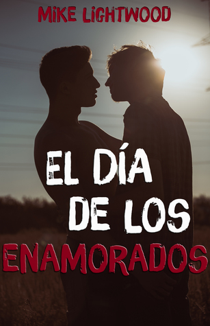 El día de los enamorados (Fuego y hielo, #1.5)