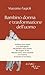 Bambino donna e trasformazione dell'uomo (I libri di Massimo Fagioli Vol. 4) (Italian Edition)
