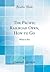 The Pacific Railroad Open, How to Go: What to See (Classic Reprint)