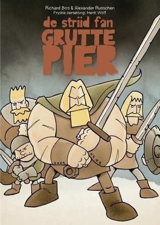 De striid fan Grutte Pier (Hardcover)