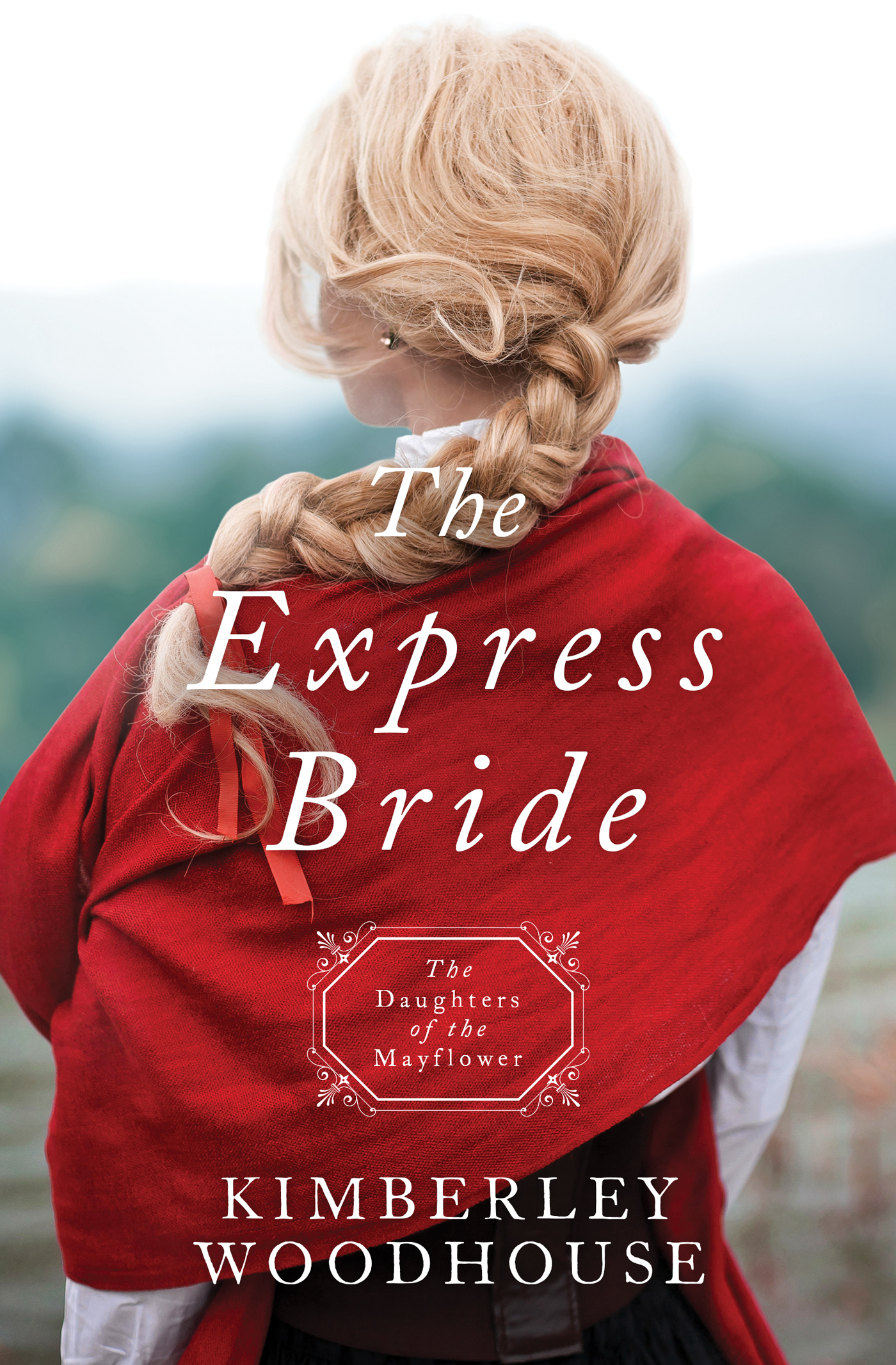 The Express Bride (Daughters of the Mayflower, #9)