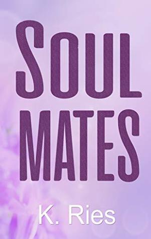 Soulmates (Kindle Edition)