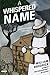 A Whispered Name by William Brodrick