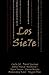 Los sie7e (Spanish Edition)