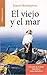El viejo y el mar by Ernest Hemingway