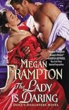 The Lady Is Daring by Megan Frampton The Lady Is Daring by Megan Frampton