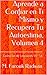 Aprende a Confiar en Ti Mismo y Recupera Tu Autoestima: Volumen 4: Lecciones 13 - 16 (Spanish Edition)