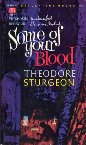 Some of Your Blood