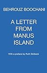 A Letter From Manus Island A Letter From Manus Island