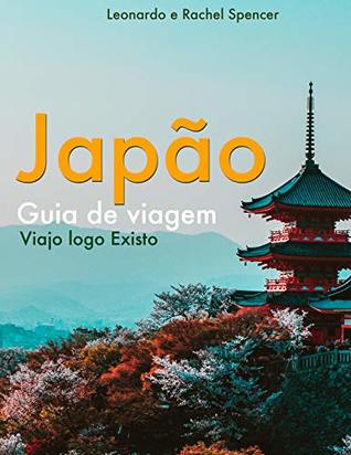 Japão - Guia de Viagem do Viajo logo Existo (Portuguese Edition)