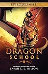 Dragon School: Ep...