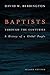 Baptists through the Centuries: A History of a Global People