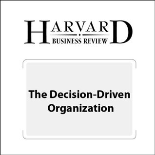 The Decision-Driven Organization