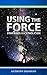 Using the Force: Star Wars and Catholicism