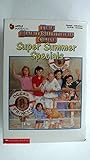 The Baby-Sitters Club Super Summer Special/Baby-Sitters on Board/Baby-Sitters' Summer Vacation/Baby-Sitters' Island Adventure The Baby-Sitters Club Super Summer Special/Baby-Sitters on Board/Baby-Sitters' Summer Vacation/Baby-Sitters' Island Adventure