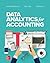 Data Analytics for Accounting by Vernon J. Richardson