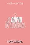 A Cupid in London by Tom Caval