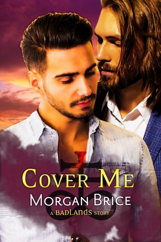 Cover Me (Badlands, #2.5)