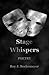 Stage Whispers by Roy J. Beckemeyer