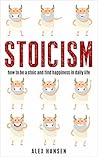 Stoicism: How to ...