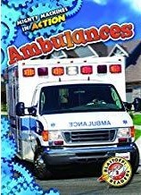 Ambulances (Mighty Machines in Action)