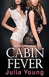 Cabin Fever: Firs...