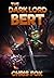 The Dark Lord Bert (The Dar...