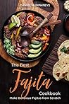 The Best Fajita C...