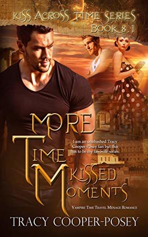 More Time Kissed Moments (Kiss Across Time #8.1)