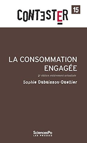 La Consommation engagée (Contester t. 15)