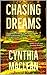 Chasing Dreams