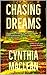 Chasing Dreams