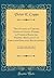 Two Studies of Certain Constitutional Powers as Possible Bases for Federal Regulation of Employer-Employee Relationships: A War Power and Child Labor; B Post Offices and Post Road Power (Classic Repri