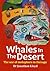 Whales In The Desert: The u...
