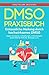 DMSO: Praxisbuch - Erstaunl...