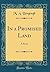 In a Promised Land by M.A. Bengough