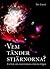 Vem tänder stjärnorna  by Per Ewert