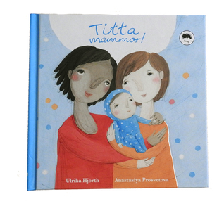 Titta Mammor! (Hardcover)