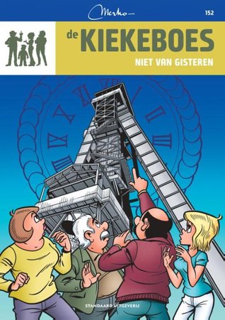 Niet van gisteren (De Kiekeboes, #152)