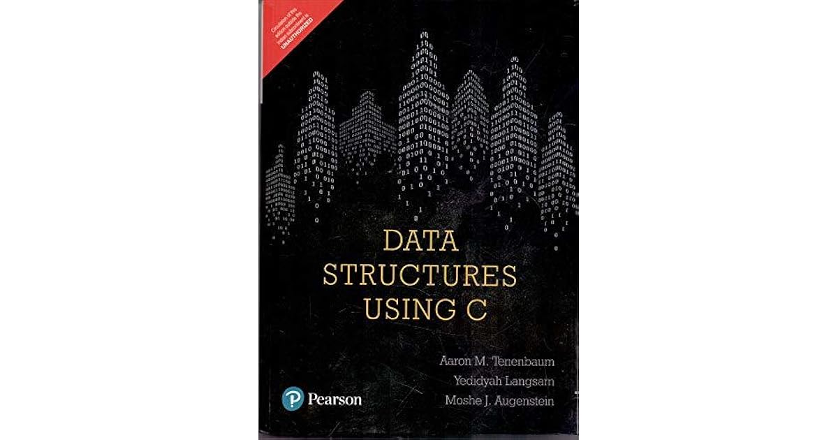 Data Structures Using C by Aaron M. Tenenbaum