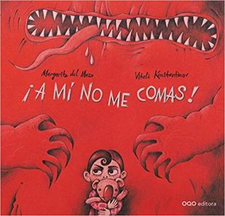 ¡A mí no me comas! (Hardcover)