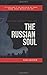 The Russian Soul by Sam Caxton