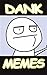 Memes: Dank Memes 2019 (Funny Memes Collection)