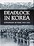 Deadlock In Korea. Canadian...