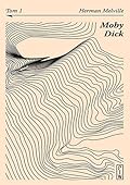 Moby Dick, czyli biały wieloryb. Tom 1