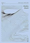 Moby Dick, czyli biały wieloryb. Tom 2