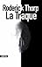 La Traque (French Edition)